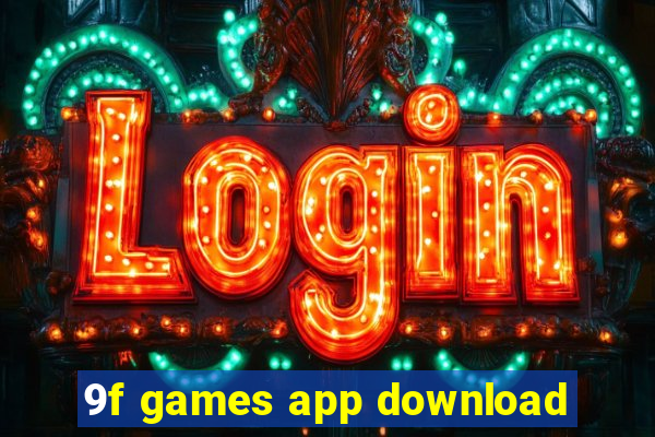 9f games app download